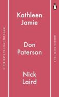 Penguin Modern Poets 4 di Three Poets, Don Paterson, Nick Laird, Kathleen Jamie edito da Penguin Books Ltd