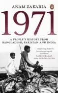 1971: A People's History from Bangladesh, Pakistan and India di Anam Zakaria edito da VINTAGE BOOKS