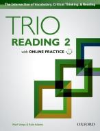Adams, K: Trio Reading: Level 2: Student Book with Online Pr di Kate Adams edito da Oxford University ELT