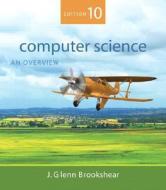 Computer Science di J.Glenn Brookshear edito da Pearson Education (us)
