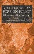 South Africa's Foreign Policy: Dilemmas of a New Democracy edito da Palgrave MacMillan