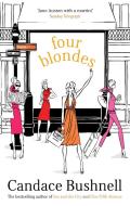 4 Blondes di Candace Bushnell edito da Little, Brown Book Group