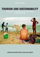 Tourism And Sustainability di Martin Mowforth, Ian Munt edito da Taylor & Francis Ltd