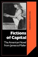 Fictions of Capital di Richard Godden edito da Cambridge University Press