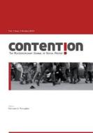Contention: The Multidisciplinary Journal of Social Protest: Volume 1, Issue 1 di Contention Journal edito da LIGHTNING SOURCE INC