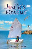 Jodie's Rescue: Book 1 di Diane Fagan edito da Publicious Pty Ltd