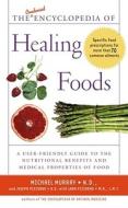 The Condensed Encyclopedia of Healing Foods di Michael Murray edito da Pocket Books