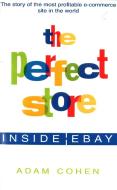 The Perfect Store di Adam Cohen edito da Little, Brown Book Group