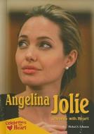 Angelina Jolie: Celebrity with Heart di Michael A. Schuman edito da Enslow Publishers