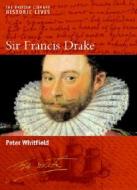 Sir Francis Drake di Peter Whitfield edito da New York University Press