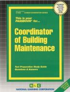 Coordinator of Building Maintenance di Jack Rudman edito da National Learning Corp