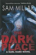The Dark Place di Sam Millar edito da O'Brien Press Ltd