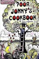 Poor Jonny's Cookbook di Suellen Ocean edito da Ocean-Hose