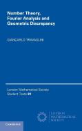 Number Theory, Fourier Analysis and Geometric             Discrepancy di Giancarlo Travaglini edito da Cambridge University Press