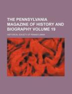 The Pennsylvania Magazine Of History And di Histor Pennsylvania edito da Rarebooksclub.com
