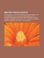 British Sociologists; Peter Neville, Ant di Books Llc edito da Books LLC, Wiki Series