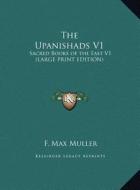 The Upanishads V1: Sacred Books of the East V1 edito da Kessinger Publishing