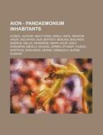 Aion - Pandaemonium Inhabitants: Aldbol, di Source Wikia edito da Books LLC, Wiki Series
