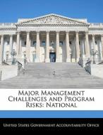 Major Management Challenges And Program Risks: National edito da Bibliogov