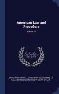 American Law And Procedure; Volume 10 di JAMES PARKER HALL edito da Lightning Source Uk Ltd