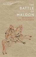 The Battle Of Maldon di Mark Atherton edito da Bloomsbury Publishing Plc