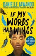 If My Words Had Wings di Danielle Jawando edito da Simon & Schuster UK