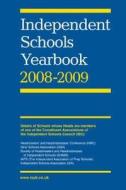Independent Schools Yearbook 2008-2009 edito da Bloomsbury Publishing PLC