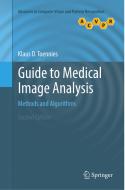 Guide to Medical Image Analysis di Klaus D. Toennies edito da Springer London Ltd