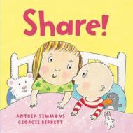 Share! di Anthea Simmons edito da Sterling Children's Books