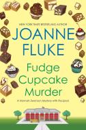 Fudge Cupcake Murder di J. Fluke edito da Kensington Publishing