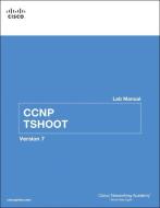 CCNP TSHOOT Lab Manual di Cisco Networking Academy edito da Pearson Education (US)