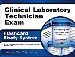 Clinical Laboratory Technician Exam Flashcard Study System: Clt Test Practice Questions and Review for the Clinical Laboratory Technician Exam di Clt Exam Secrets Test Prep Team edito da Mometrix Media LLC