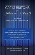 Great Britons of Stage and Screen di Barbara Roisman Cooper edito da BearManor Media
