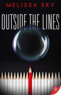 Outside the Lines di Melissa Sky edito da BOLD STROKES BOOKS