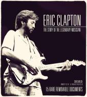 Eric Clapton Treasures di Chris Welch edito da Carlton Books Ltd
