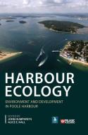 Harbour Ecology edito da Pelagic Publishing
