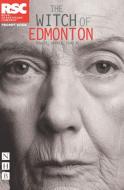 The Witch of Edmonton di Thomas Dekker, John Ford, William Rowley edito da NICK HERN BOOKS