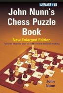 John Nunn's Chess Puzzle Book di John Nunn edito da Gambit Publications Ltd