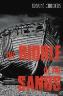 The Riddle of the Sands di Erskine Childers edito da LIGHTNING SOURCE INC