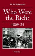 Who Were the Rich? di William D Rubinstein edito da Edward Everett Root Publishers Co. Ltd
