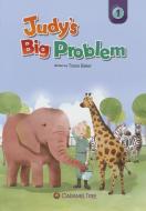 Judy's Big Problem di Travis Baker edito da CARAMEL TREE READERS