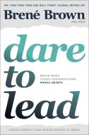 Dare to Lead di Brené Brown edito da Random House LCC US