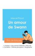 Réussir son Bac de français 2024 : Analyse du roman Un amour de Swann de Marcel Proust di Marcel Proust edito da Bac de français