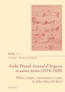 André Pézard, Journal d¿Avignon et autres textes (1919-1920) di Sylvie Marie Dit Borel edito da Peter Lang