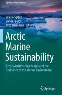 Arctic Marine Sustainability edito da Springer Nature Switzerland Ag