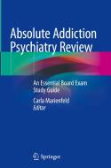Absolute Addiction Psychiatry Review edito da Springer Nature Switzerland Ag
