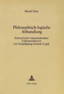 Philosophisch-logische Abhandlung di Harald Holz edito da P.I.E.