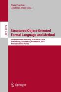 Structured Object-Oriented Formal Language and Method edito da Springer-Verlag GmbH