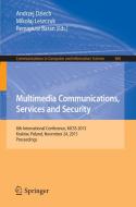 Multimedia Communications, Services and Security edito da Springer-Verlag GmbH