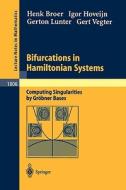 Bifurcations in Hamiltonian Systems di Henk Broer, Igor Hoveijn, Gerton Lunter, Gert Vegter edito da Springer Berlin Heidelberg